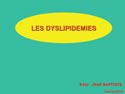 Hyperlipidemia